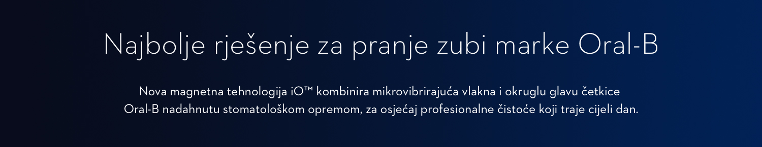Oral-B elektriÄna Äetkica iO najbolje ÄiÅ¡Äenje